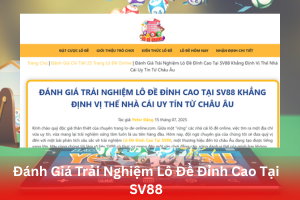 Review trải nghiệm lô đề đỉnh cao tại SV88