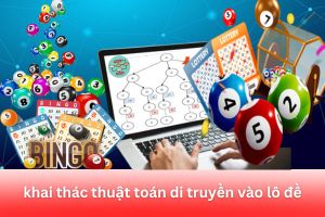 ảnh đại diện Khai Thác Thuật Toán Di Truyền Vào Lô Đề Online (Genetic Algorithm) Để Tăng Cơ Hội Trúng thưởng