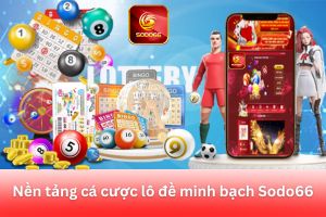 ảnh đại diện Sodo66 Nền Tảng Cá Cược Lô Đề Minh Bạch Dành Cho Người Chơi Thông Minh