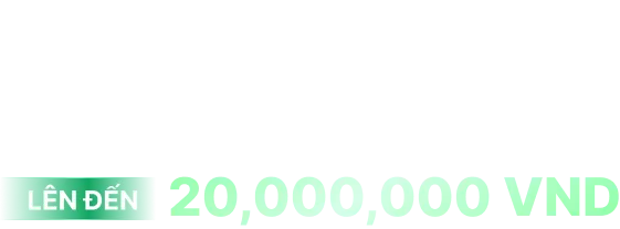 Khuyến Mãi Nạp 100% Lên Đến 20,000,000 VNĐ